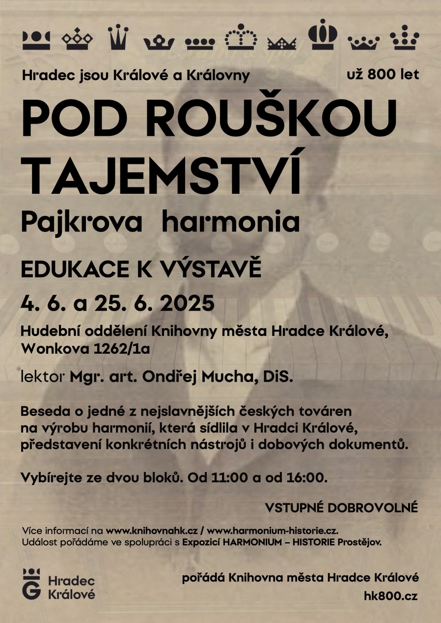 Pod rouškou tajemství Pajkrova harmonia